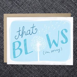 That Blows Sympathy Card design